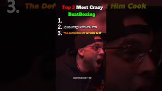 Top 3 Most Crazy BeatBoxing