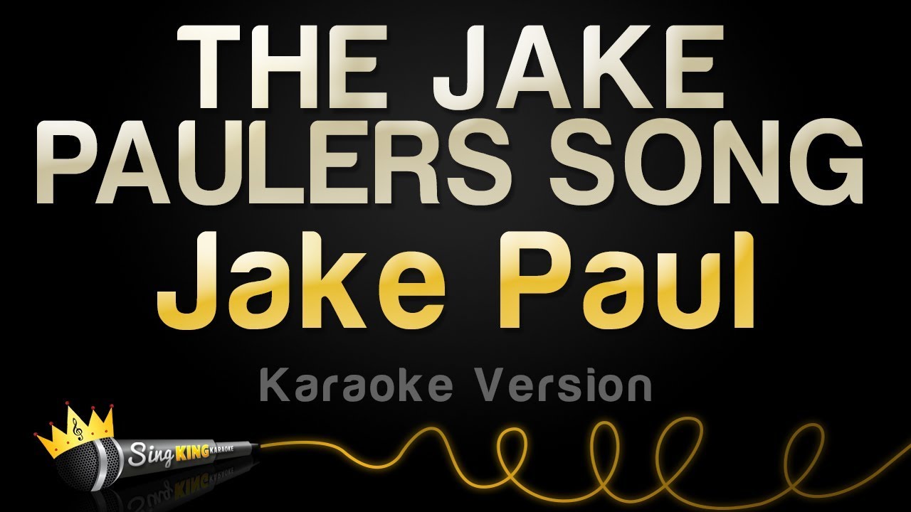 karaoke songs download Jake Paul - THE JAKE PAULERS SONG (Karaoke Version)
