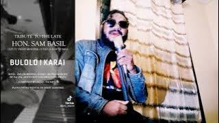 TRIBUTE SONG TO OUR DEPUTY PRIME MINISTER LATE SAM BASIL RIP KUMUL LEADER 🇵🇬🙏😓🥺