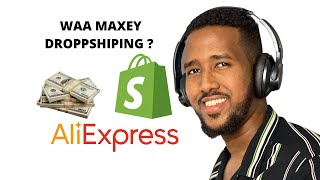 GANACSIGA DROPSHIPPING QAABKA UU SHAQEEYO