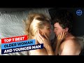 Top 7 Best Older Woman  And younger Man Relationship Movie