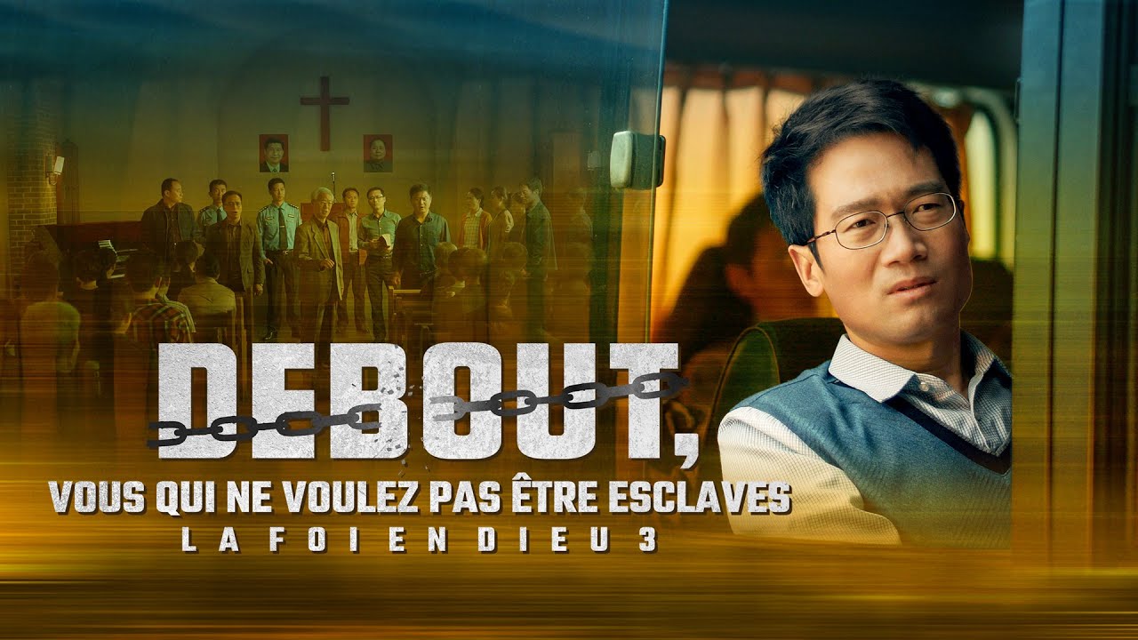 Film chrétien 2020 « La foi en Dieu 3 — Debout, vous qui ne voulez pas être esclaves » Bande-annonce