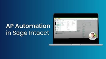 What does AP Automation do in Sage Intacct? | Accounts Payable Automation Overview