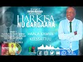 Singer Shifara Magersa Harkisa Nu Gargaara Egeree Media Oboro Media So Marsiltvworldwide