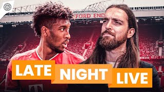 United "Interested in Kingsley Coman"! | Late Night LIVE!