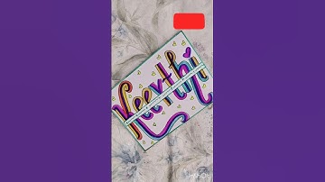 name page design:: lettering art #keerthi #calligraphy #namedesign #shorts