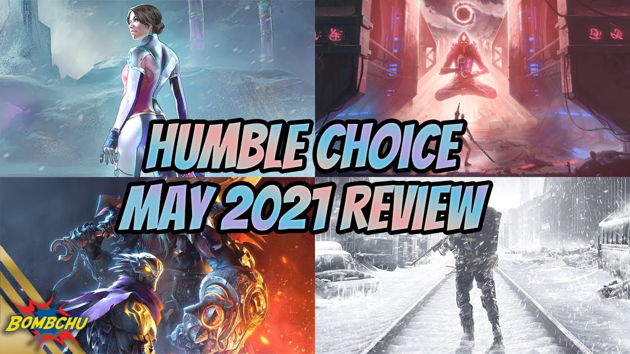 Humble Choice  May 2021 