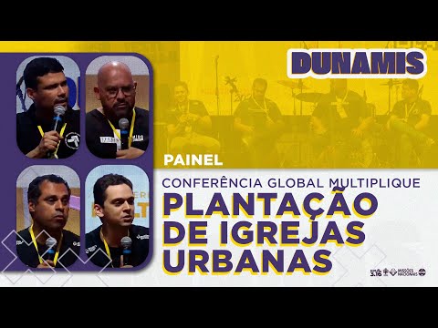 Painel Plantação de Igrejas Urbanas - Multiplique 2023