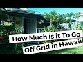 What's the cost of going off grid in Hawaii?