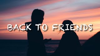 Lauren Spencer Smith - Back to Friends (Lyrics)