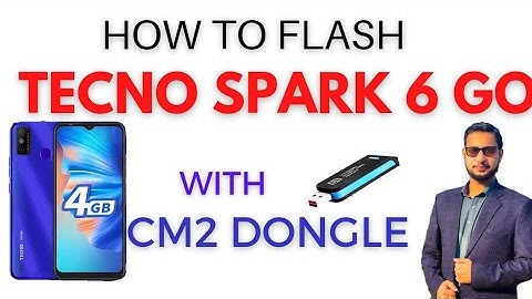 Techno spark 6 Go KE5J fLASH WITH CM2 | Tecno spark 6 go flash file