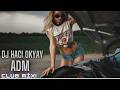 DJ HACI OKYAY ADM 2026 ORİGİNAL MİX Dj Remix Edm Dance Party Viral Flowers Funny Fyp