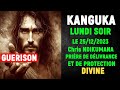 KANGUKA LUNDI SOIR LE 25 12 2023 Chris NDIKUMANA PRIÈRE DE DÉLIVRANCE ET DE PROTECTION 