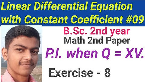 To find P.I. when Q is the form of (X.V.)