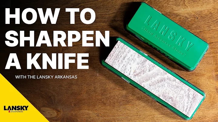 How to Sharpen a Knife with the Lansky Arkansas Benchstone