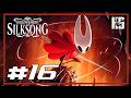 Hollow Knight Silksong #16
