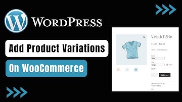 WooCommerce - How to Add Product Variations | WordPress Website
