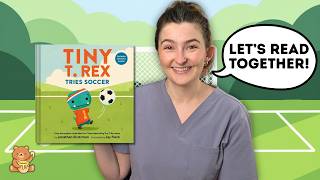 Speech Therapist Reads "Tiny T. Rex Tries Soccer" | Read Aloud