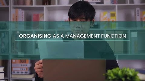 Organising as Management Function