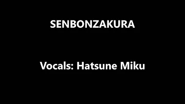 - Senbonzakura - lyrics