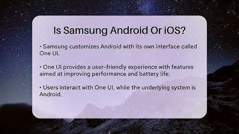 Is Samsung Android Or iOS? - Talking Tech Trends