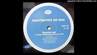 Nightmares on Wax - Happiness (Bone Us Mix)