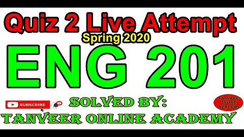 ENG201 Quiz 2 Live Attempt Spring 2020 || Eng201 Quiz