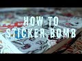 How to Sticker Bomb for Beginners