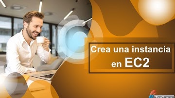 Configura y crea una instancia en EC2 AWS