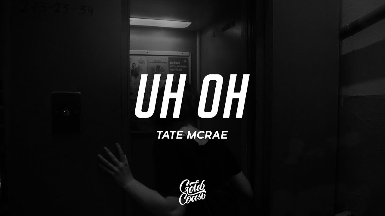 Tate McRae Uh Oh Lyrics YouTube