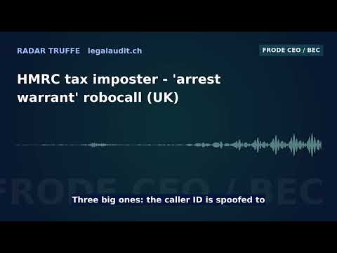 HMRC tax imposter — 'arrest warrant' robocall (UK)