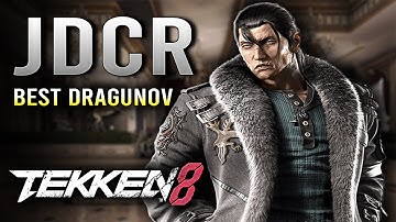 JDCR (Dragunov) is insane !【 Tekken 8 】4K