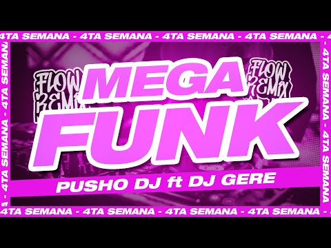 MEGA FUNK - Pusho DJ, DJ Gere (Flow Remix 2020)