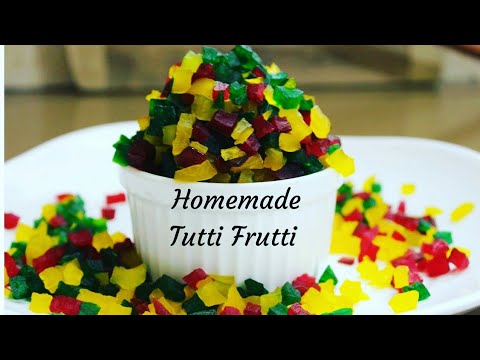 Perfect Homemade Tutti Fruitty Recipe For beginners tutorial by somyaskitchen | DIY | टूटी फ्रूटी