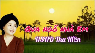 Qua Ngõ Nhà Em Nsnd Thu Hiền