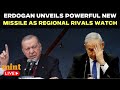 West Asia Tensions LIVE | Turkey's New Long-Range Missile Draws Attention Across NATO And Beyond