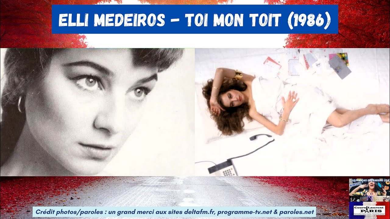 Chanson & paroles (FR/EN) : Elli Meideros - Toi mon toit - 1986 (CLP