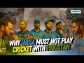 Cricket or Cowardice? India’s U-Turn on Playing Pakistan
