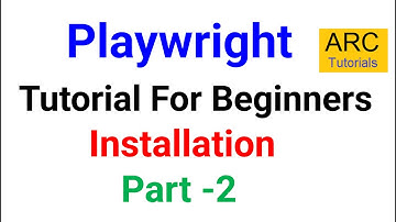 Playwright Tutorial #2 – Installation Guide for Beginners | Step-by-Step Setup