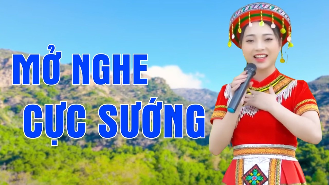 Gặp Nhau Giữa Rừng Mơ - Liên Khúc Nhạc Tây Bắc Chọn Lọc Mở Nghe Cực Sướng - Ngọc Khánh