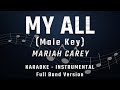 MY ALL MALE KEY FULL BAND KARAOKE INSTRUMENTAL MARIAH CAREY MY ALL MALE KEY FULL BAND KARAOKE INSTRUMENTAL MARIAH CAREY