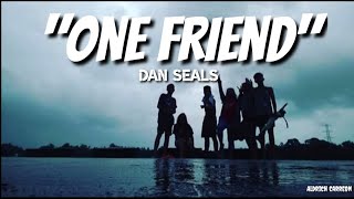 One Friend - Dan Seals | Lyrics