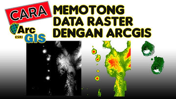 CARA MEMOTONG DATA RASTER DI ARCGIS