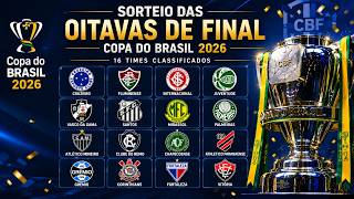 🔴AO VIVO - REACT SORTEIO DAS OITAVAS DE FINAL DA COPA DO BRASIL  2026