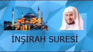 İNŞİRAH SURESİ [SAAD AL GHAMDİ]