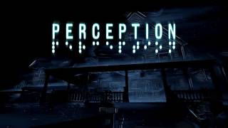 Perception Trailer - Horror Game coming to PS4 and Xbox One 6th June