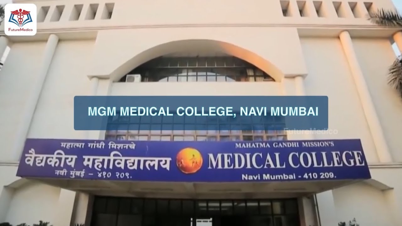 MGM Medical College Navi Mumbai YouTube