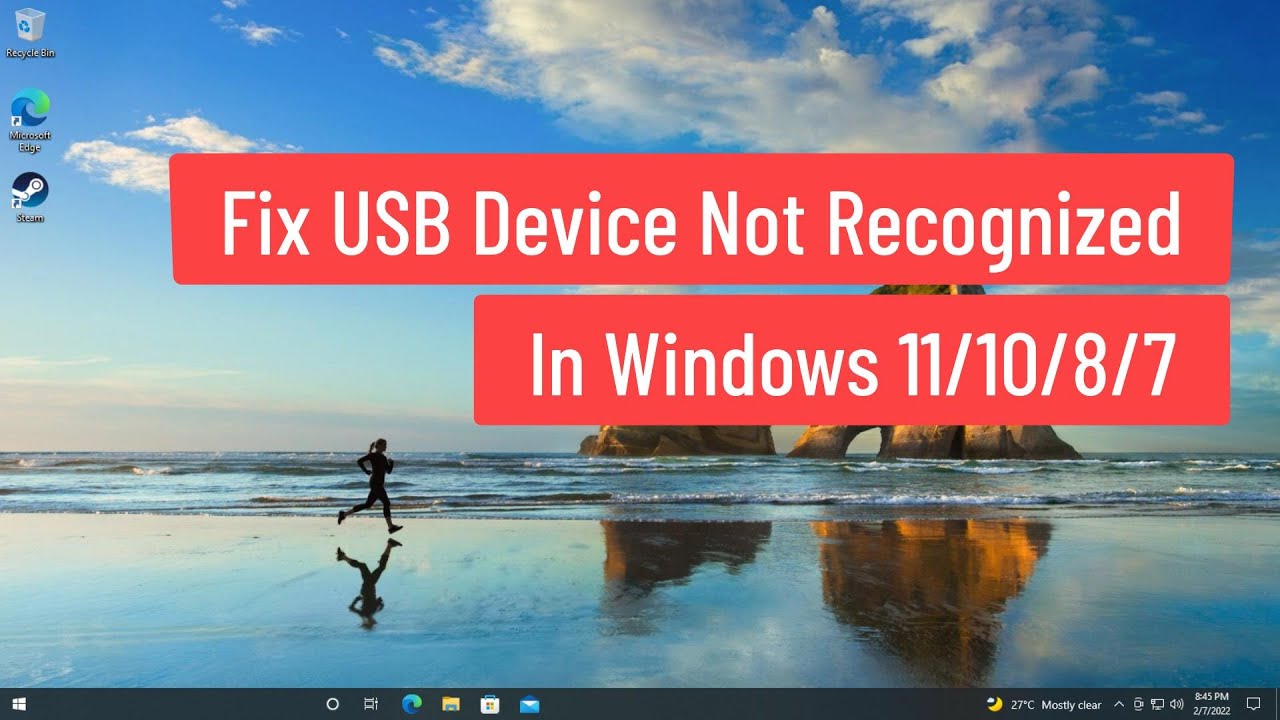 Windows Explorer Usb Device Not Recognized Windows 11 at James Silvers blog