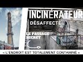 Je rentre  dans un incinrateur dsaffect et contamin urbex montral 2019