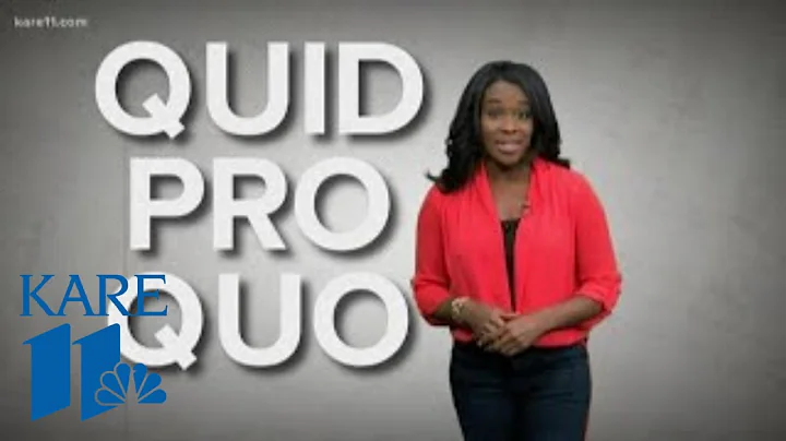 What does 'quid pro quo' mean?